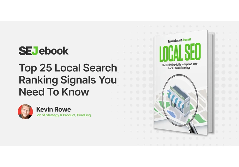 Top 25 Local Search Ranking Signals You Need To Know via @sejournal, @_kevinrowe