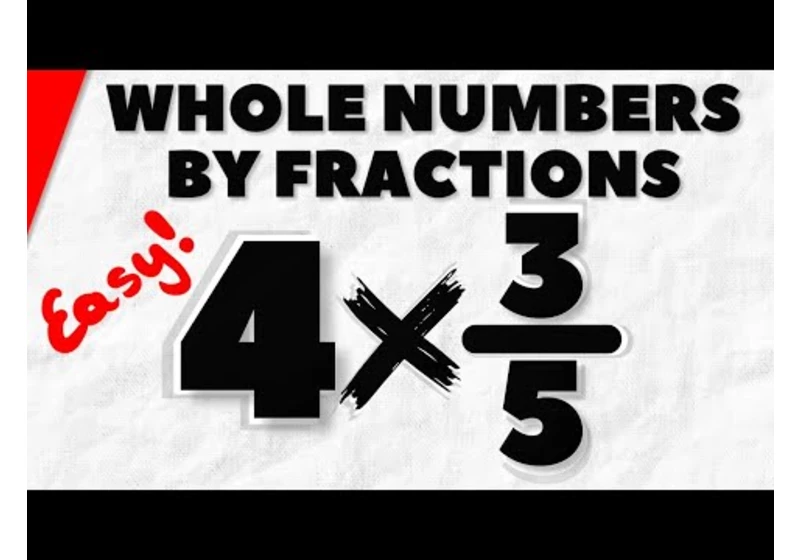 Multiply Whole Numbers by Fractions Made Easy! | Pre-Algebra