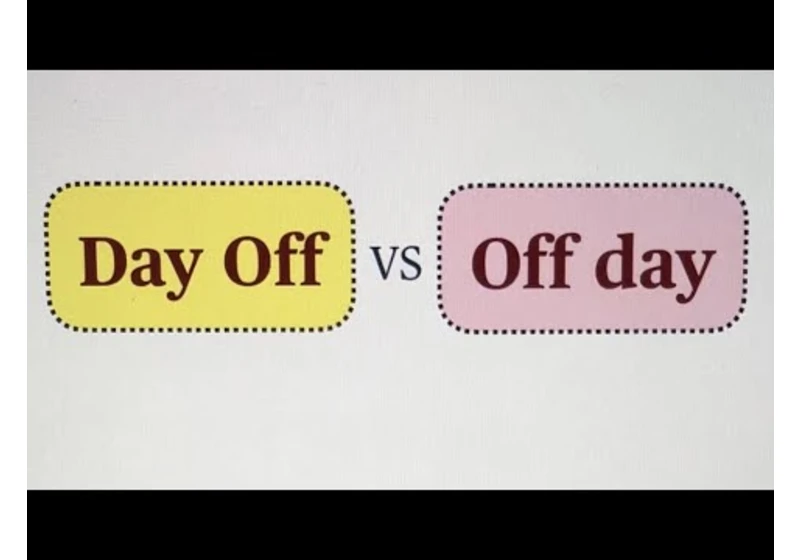 Day off vs Off day | English Grammar Exercise