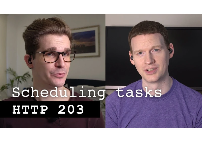 Scheduling Tasks - HTTP 203
