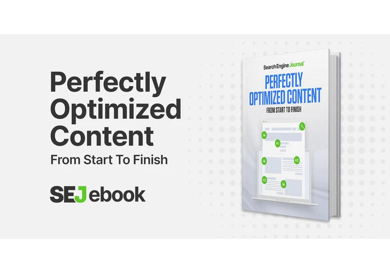 Perfectly Optimized Content From Start to Finish [Ebook] via @sejournal, @duchessjenm