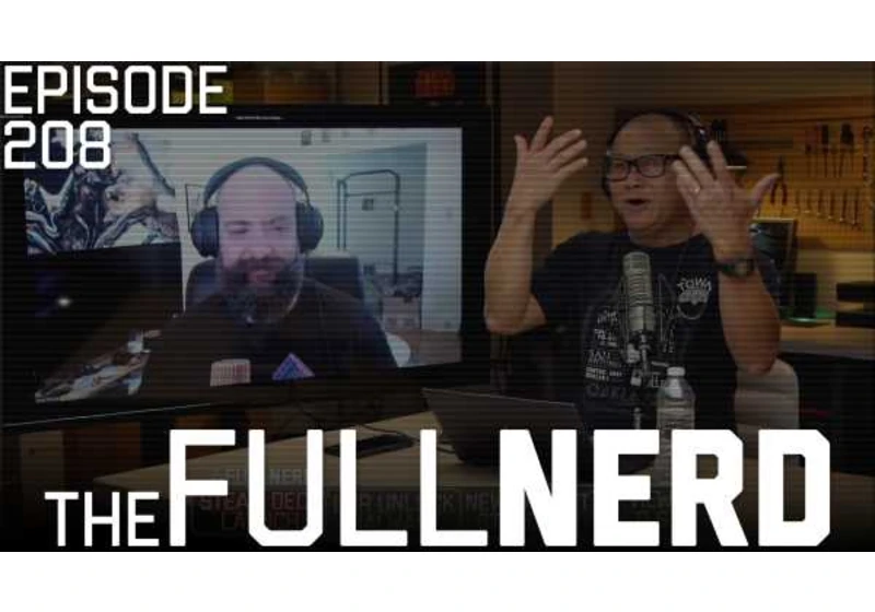 The Full Nerd ep 208: Steam Deck reactions and Nvidia LHR malware