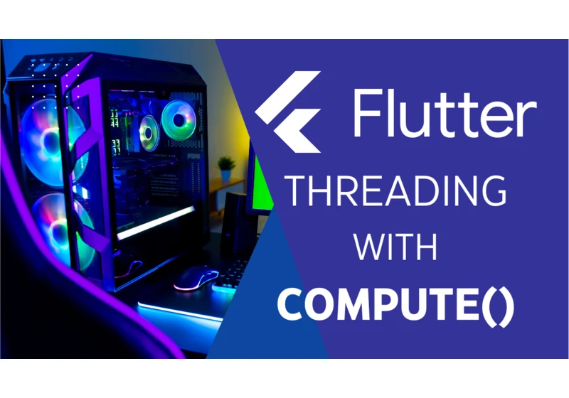Why you should use Flutter's compute() method for intensive tasks