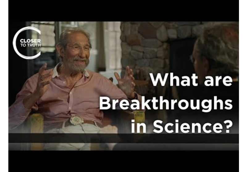 Geoffrey West - What are Breakthroughs in Science?
