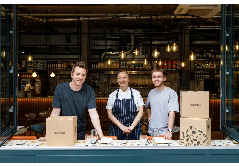 UK-based Dishpatch raises €11.6 million to grow its ‘finish-at-home’ meal kit