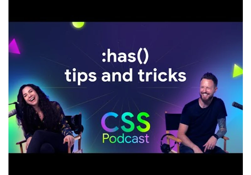 083: :has() tips and tricks