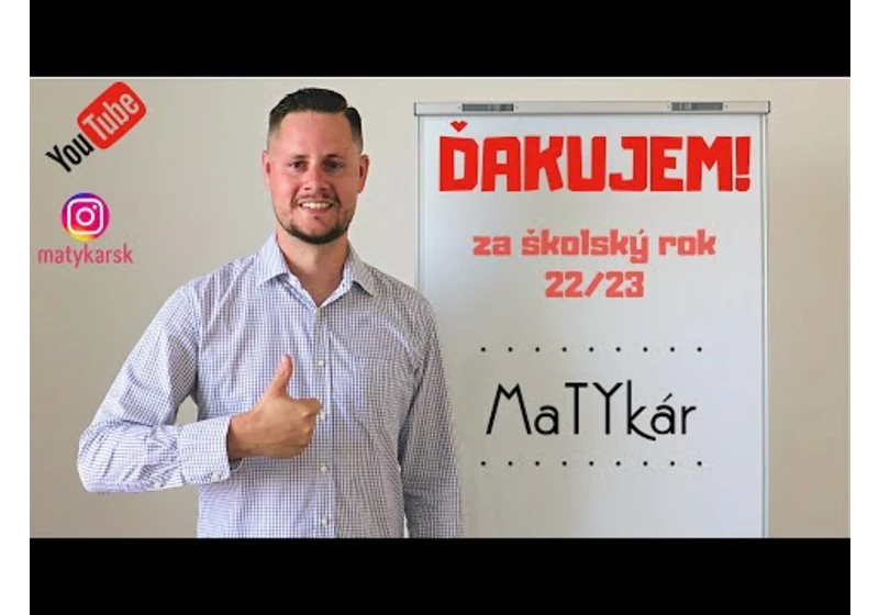 ĎAKUJEM VÁM ZA ŠKOLSKÝ ROK 2022/2023