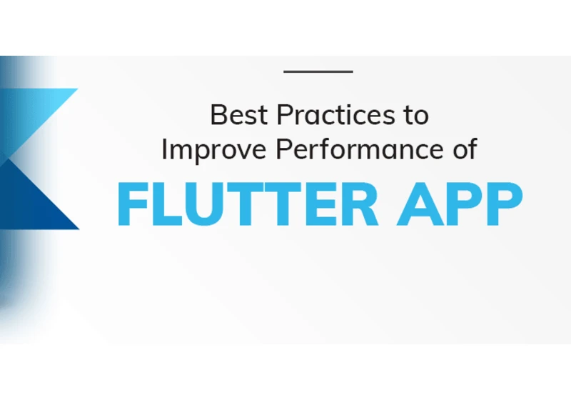 Best Practices to Improve Performance of Flutter App