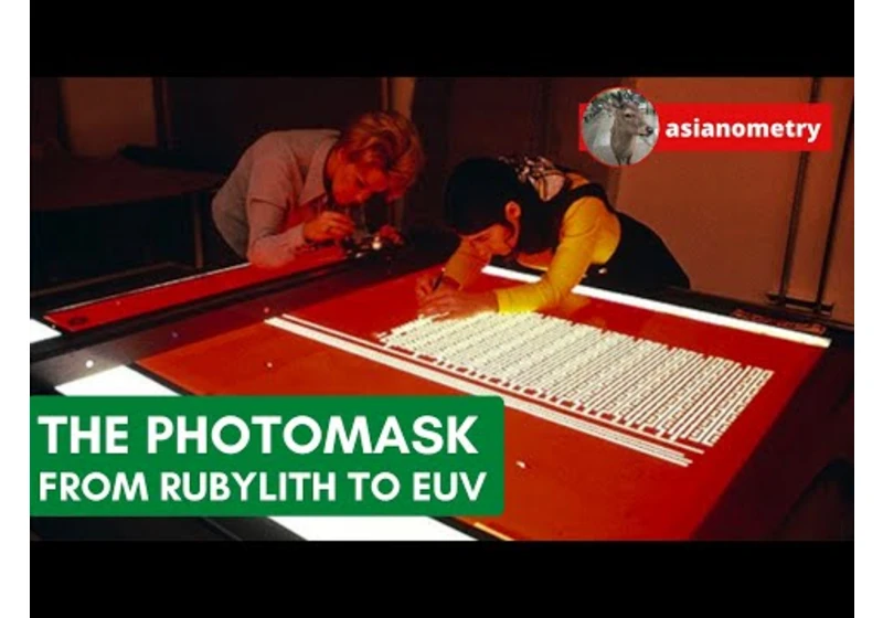 The Photomask From Rubylith to EUV