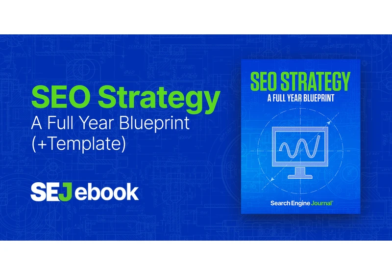 SEO Strategy: A Full Year Blueprint (+Template) [Ebook] via @sejournal, @mirandalmwrites