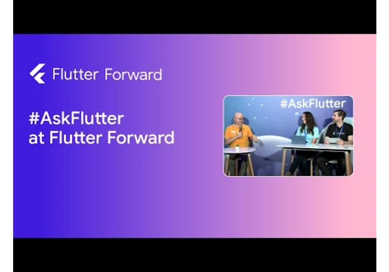 #AskFlutter at Flutter Forward