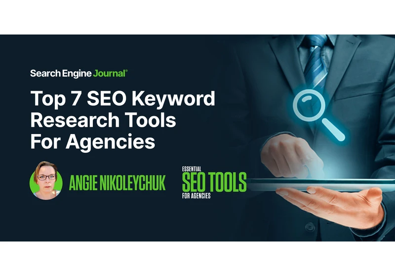 Top 7 SEO Keyword Research Tools For Agencies via @sejournal, @Juxtacognition