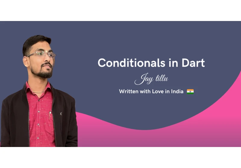 Conditionals in Dart