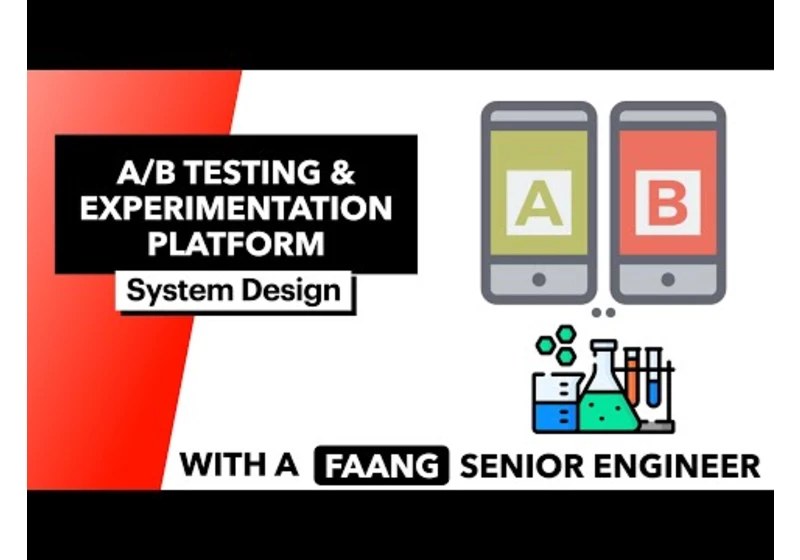 System Design: A/B Testing & Experimentation Platform