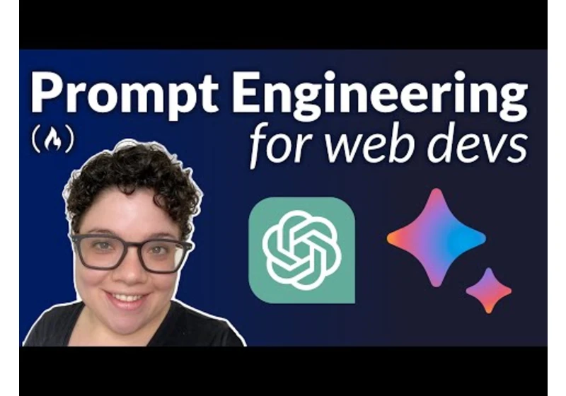 Prompt Engineering for Web Devs - ChatGPT and Bard Tutorial