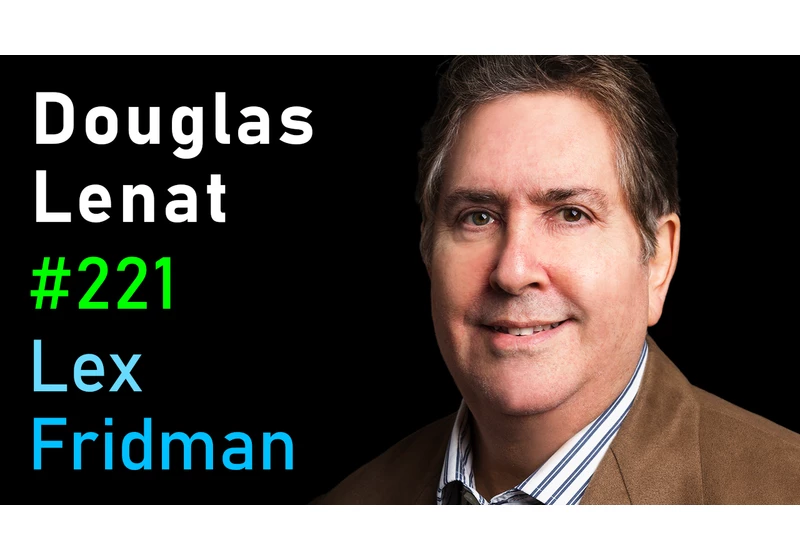 #221 – Douglas Lenat: Cyc and the Quest to Solve Common Sense Reasoning in AI