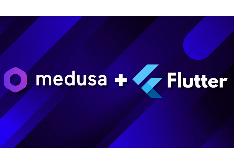 Creating an Ecommerce App with Flutter and Medusa.