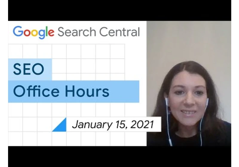 English Google SEO office-hours from January 15, 2021