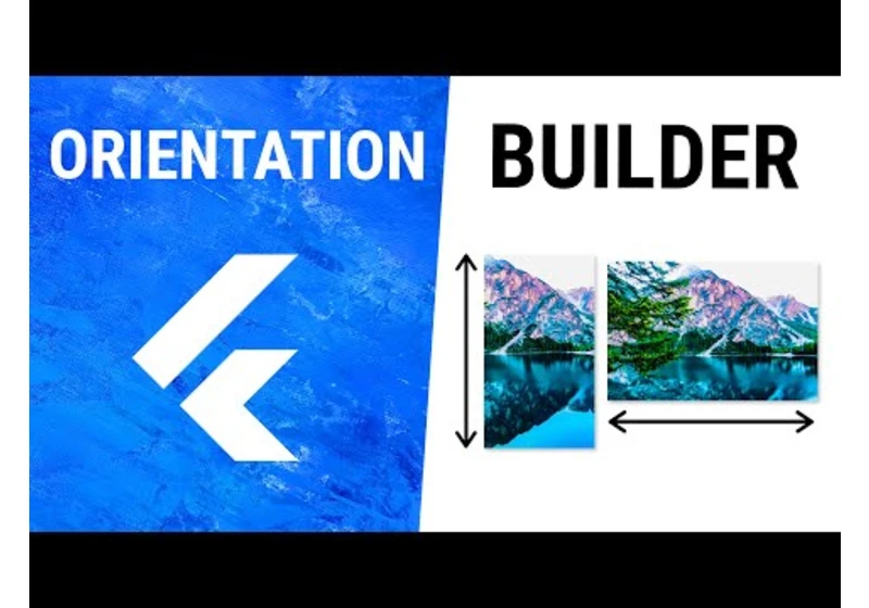 Flutter OrientationBuilder Widget