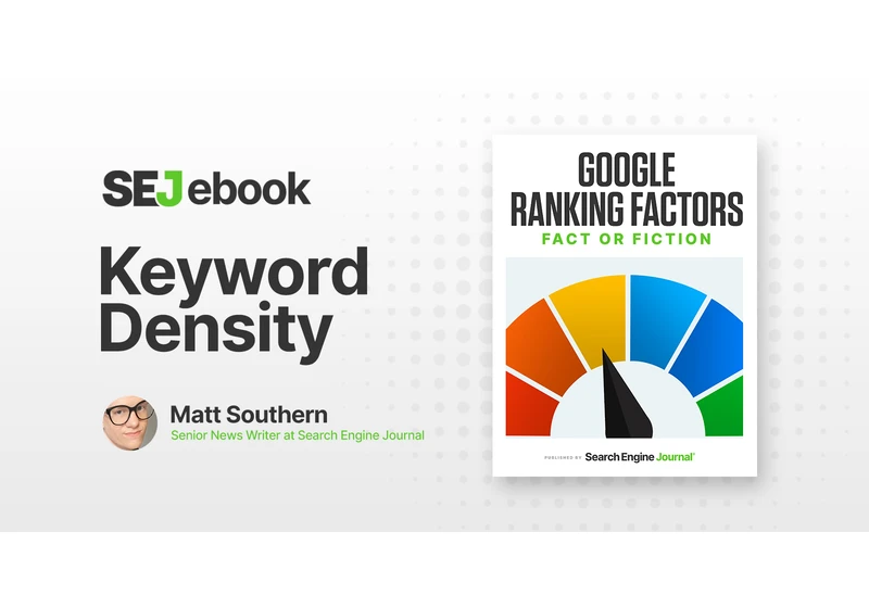 Keyword Density: Is It A Google Ranking Factor? via @sejournal, @MattGSouthern