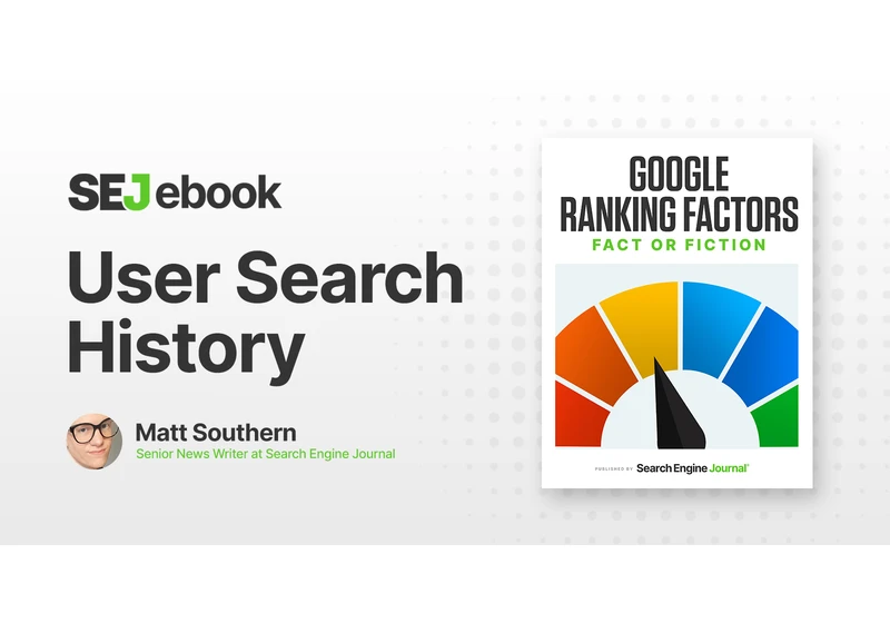 User Search History As A Google Ranking Factor: What You Need To Know via @sejournal, @MattGSouthern