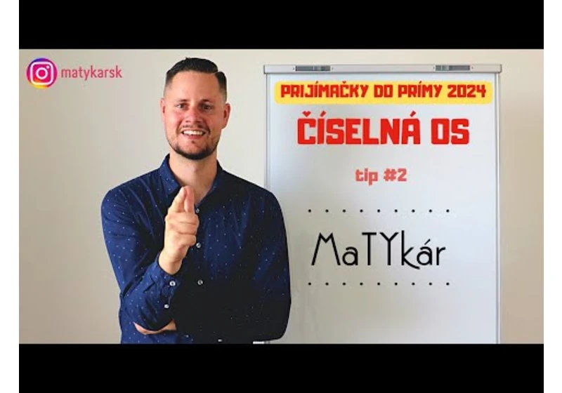 PRIJÍMAČKY DO PRÍMY 2024 | Tip č. 2 - Číselná os