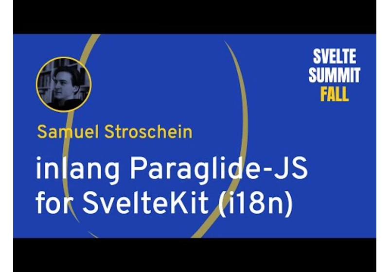 Samuel Stroschein - inlang Paraglide-JS for SvelteKit (i18n)