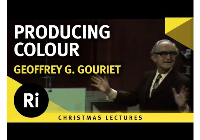 But electrons aren't coloured! - Geoffrey G. Gouriet's 1972 Christmas Lectures 5/6