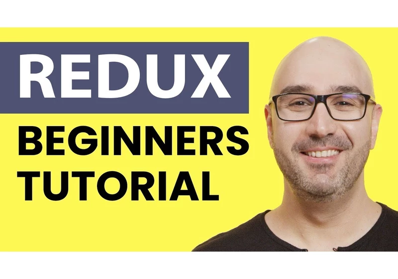 Redux Tutorial - Learn Redux from Scratch