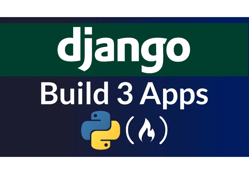 Build Three Django Projects - Python Course