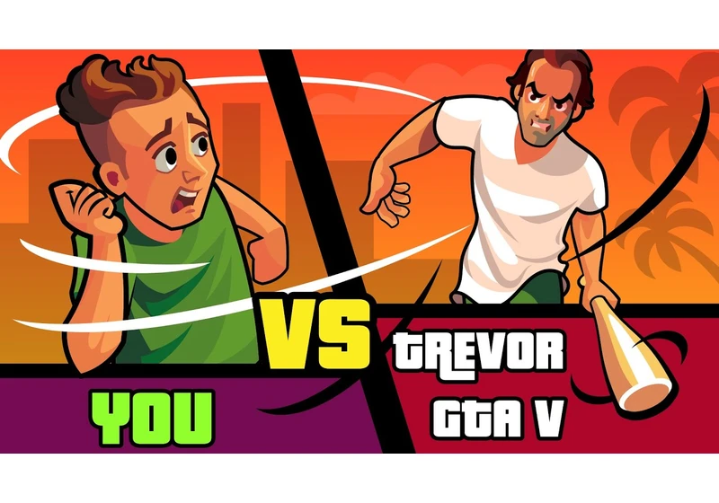 You vs Trevor (GTA 5) - How Could You Defeat Him (Grand Theft Auto V)