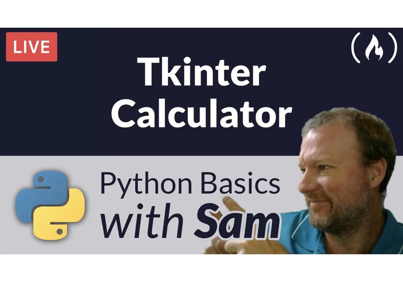 Tkinter Calculator - Python Basics with Sam