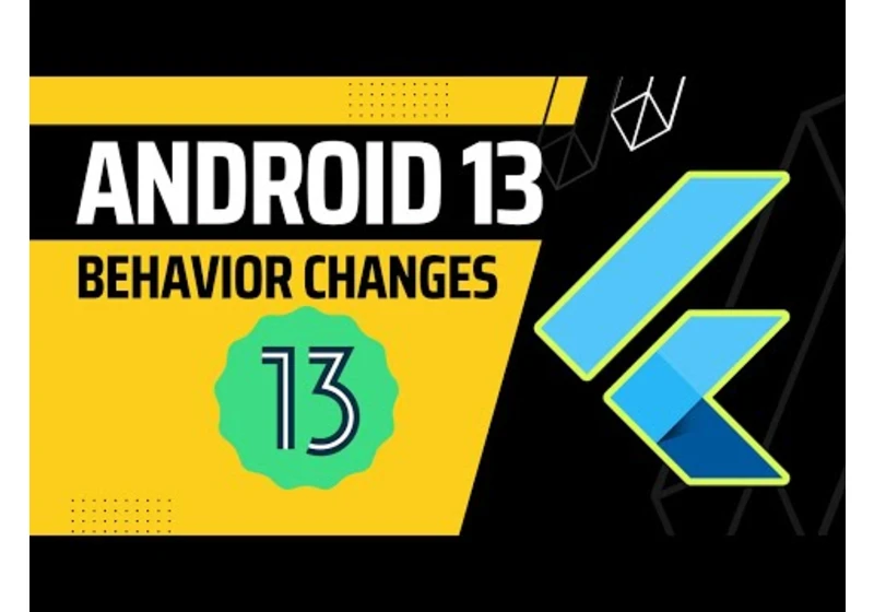 Adapt your Flutter app to Android 13