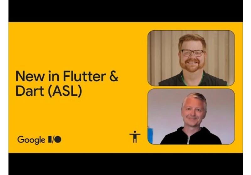 What's new in Dart and Flutter - American Sign Language