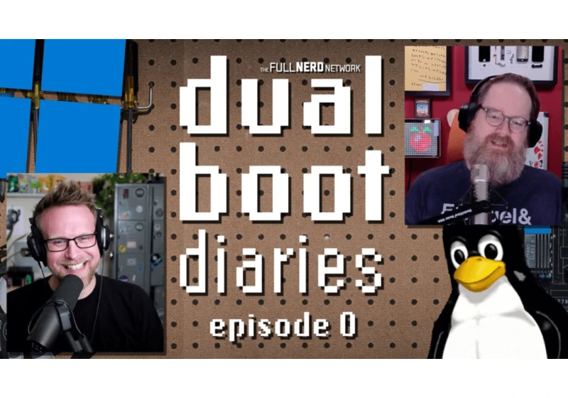 Check out PCWorld’s new Linux podcast, the Dual Boot Diaries