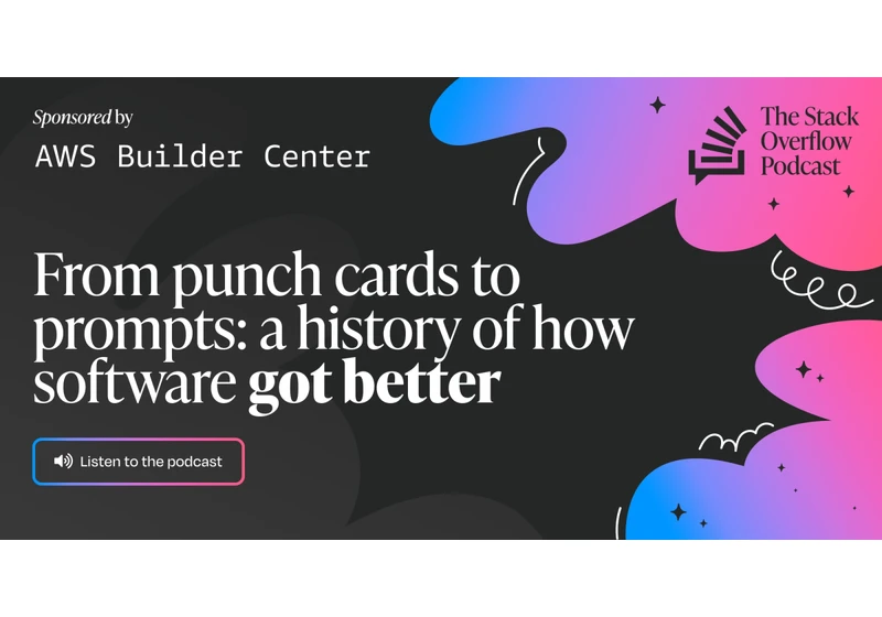 From punch cards to prompts: a history of how software got better