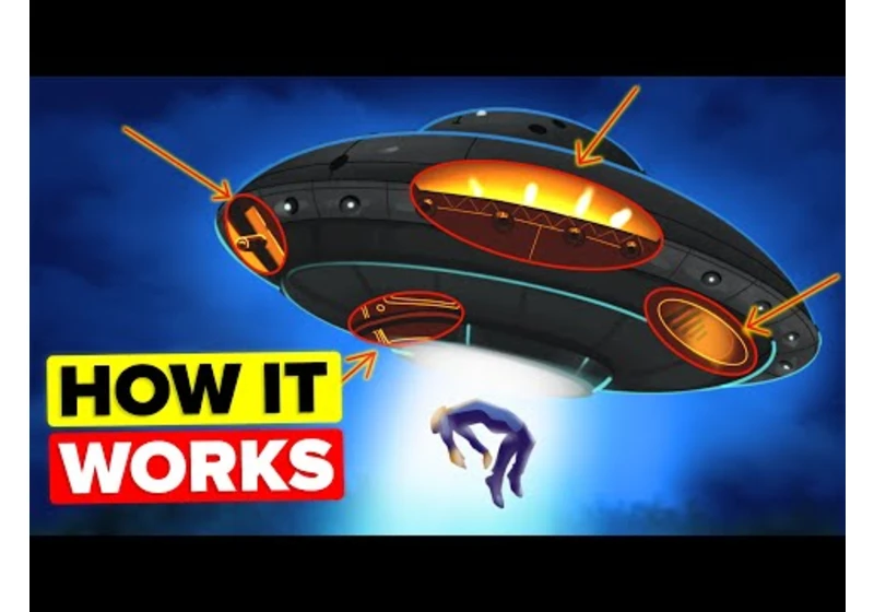 Scientists Reveal How Alien Ships Would Actually Work