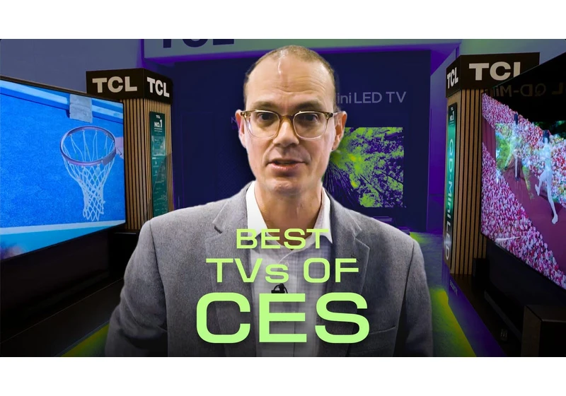Best TVs of CES 2025: Among So Many New Screens, I Pick 4 video