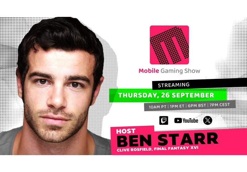  How to watch the Mobile Gaming Show hosted by Final Fantasy 16's Ben Starr this week 