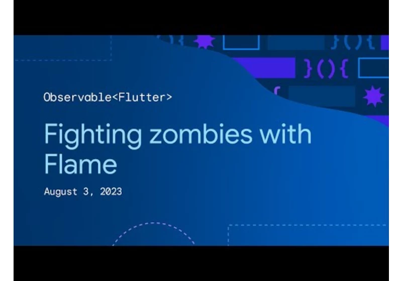 Observable Flutter: Fighting zombies with Flame