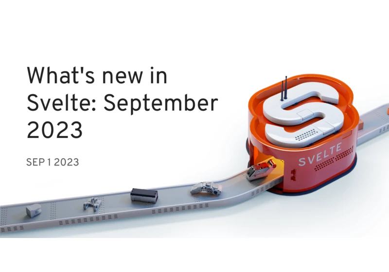 What's new in Svelte: September 2023