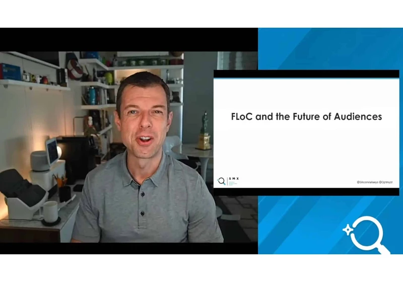 Ask the expert – Your top FLoC questions answered: How Google is testing cohorts, what FLoC means for B2B and how it works with cross-device browsing