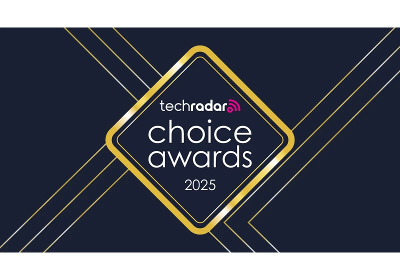 Nominations are open for the TechRadar Choice Awards 2025 – help your favorite tech reach the shortlists now!
