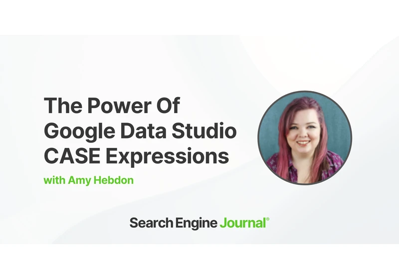 How To Unlock Better Google Data Studio Segments Using “CASE” via @sejournal, @amyppc