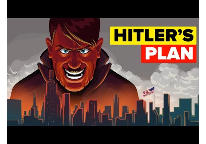 Hitlers Plans for USA If He Won