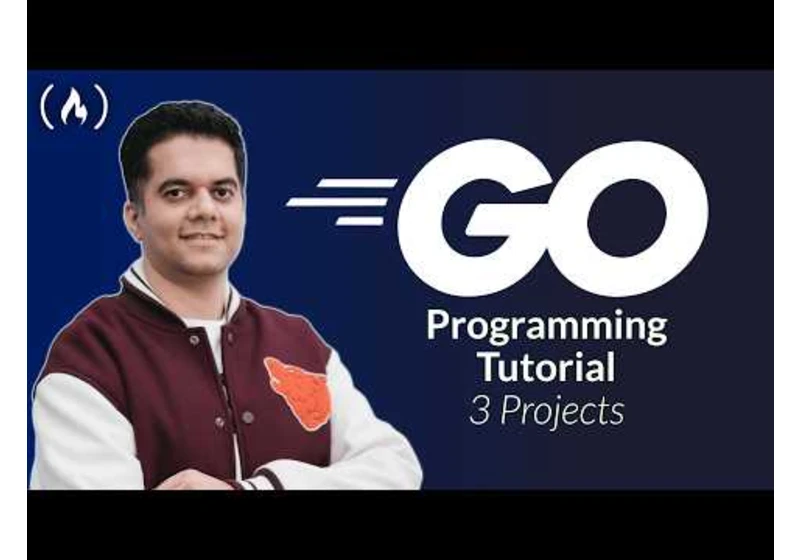 Go Programming Tutorial – 3 Beginner Projects