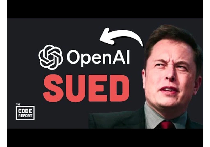 Elon's bombshell lawsuit against OpenAI