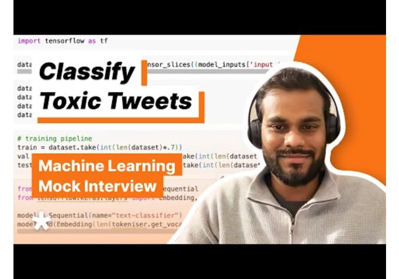 Machine Learning Interview - Build an ML System That Classifies Which Tweets Are Toxic