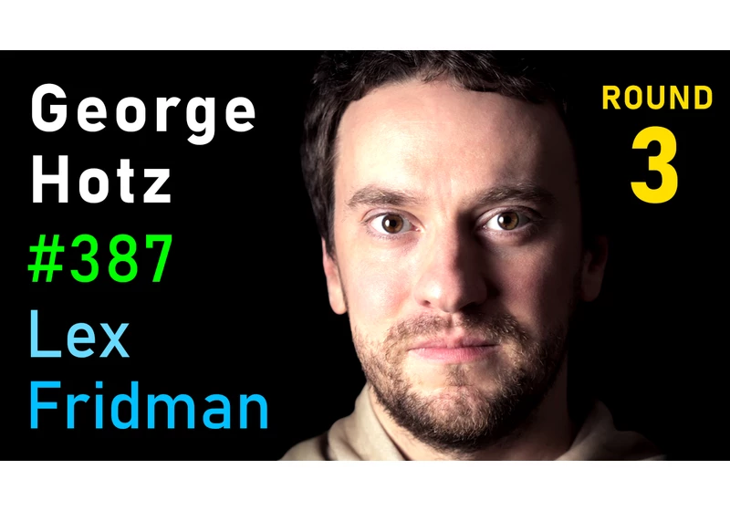 #387 – George Hotz: Tiny Corp, Twitter, AI Safety, Self-Driving, GPT, AGI & God
