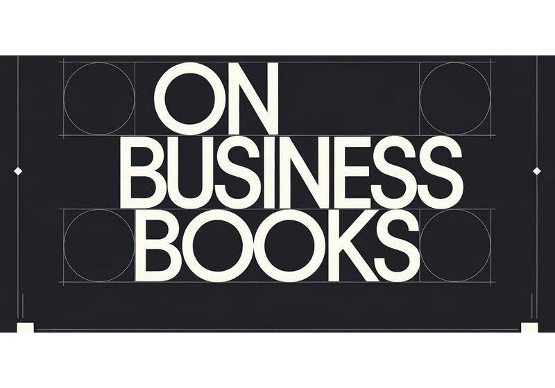 Business books are entertainment, not strategic tools